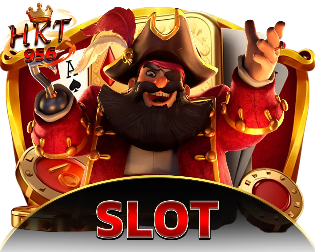 สล็อตแตกง่าย HKT956 โบนัสจัดเต็ม